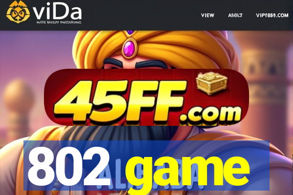 802 game